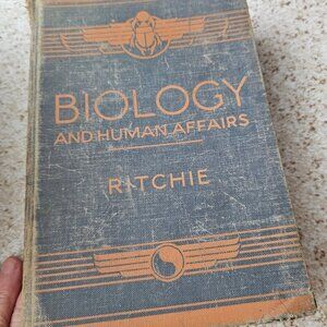 Biology And Human Affairs, Ritchie, 1941 Hardcover